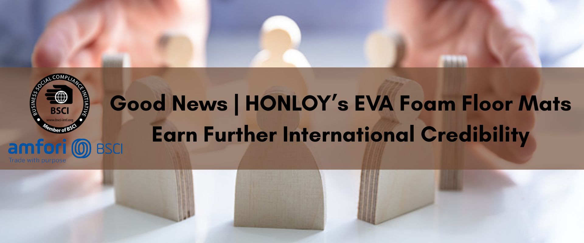 Good News | HONLOY’s EVA Foam Floor Mats Earn Further International Credibility